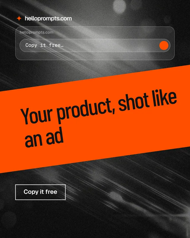 Instagram portrait post for HelloPrompts: "Your product, shot like an ad". Dark deco style, diagonal layout, dark palette in black, orange, brown.