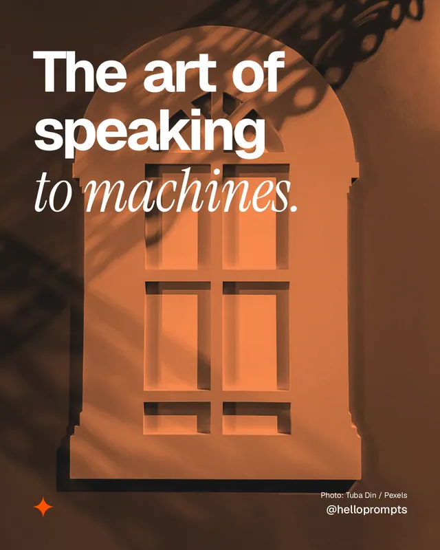 Instagram portrait post for HelloPrompts: "The art of speaking to machines." Duotone style, technique:pexels ingredient layout, dark palette in orange, brown.