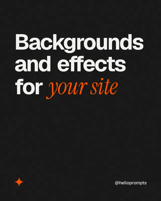 Instagram portrait post for HelloPrompts: "Backgrounds and effects for your site". Editorial style, technique:mixed type lockup layout, dark palette in black, grey.