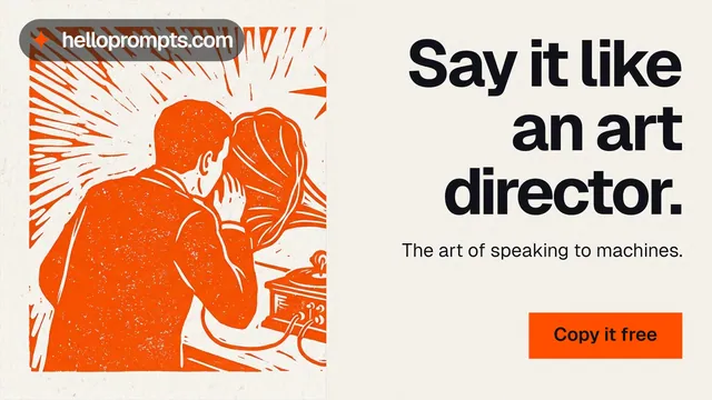 Landscape graphic for HelloPrompts: "Say it like an art director." Swiss style, right layout, light palette in orange, white.