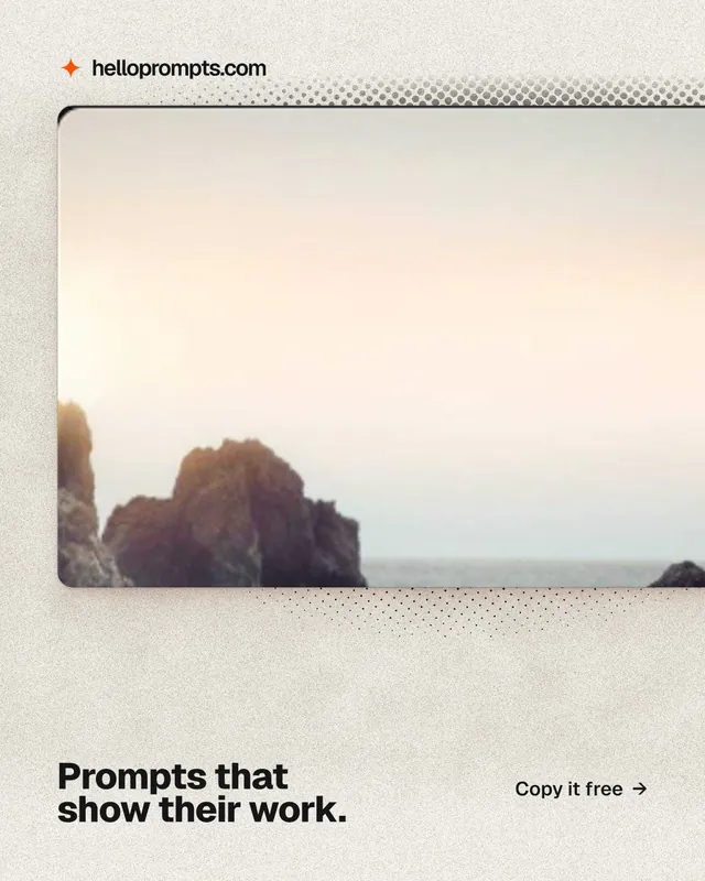 Instagram portrait post for HelloPrompts: "Prompts that show their work." Ink sticker style, image led layout, light palette in white, orange, grey.