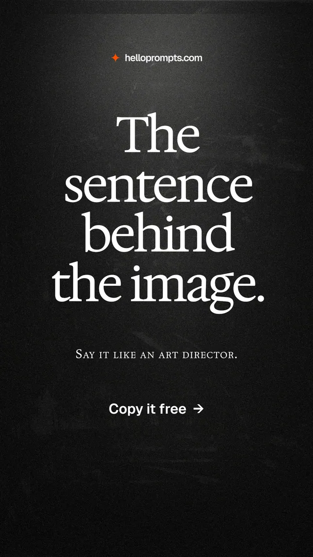 Instagram story for HelloPrompts: "The sentence behind the image." Dark deco style, smallcaps layout, dark palette in black, grey.