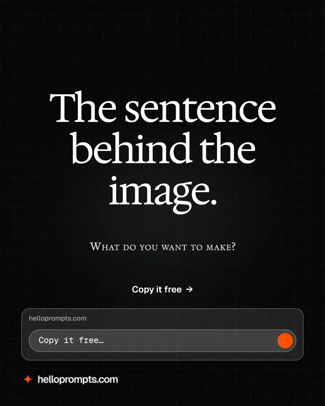 Instagram portrait post for HelloPrompts: "The sentence behind the image." Phosphor atlas style, smallcaps layout, dark palette in black, grey.