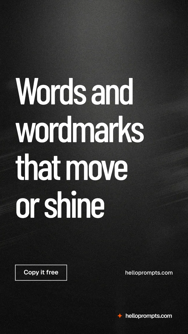 Instagram story for HelloPrompts: "Words and wordmarks that move or shine". Dark deco style, poster layout, dark palette in black, grey.