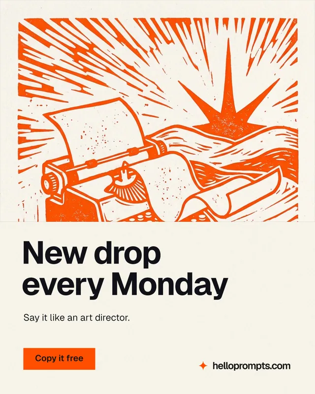 Instagram portrait post for HelloPrompts: "New drop every Monday". Swiss style, bottom layout, light palette in white, orange.