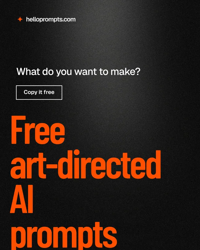Instagram portrait post for HelloPrompts: "Free art-directed AI prompts". Dark deco style, oversized layout, dark palette in orange, black.