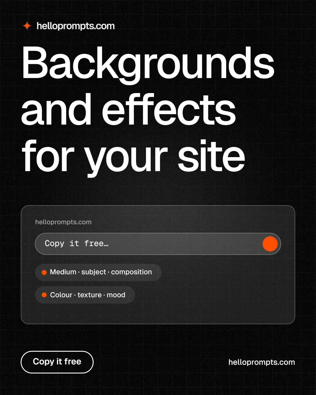 Instagram portrait post for HelloPrompts: "Backgrounds and effects for your site". Phosphor atlas style, poster layout, dark palette in black, grey.