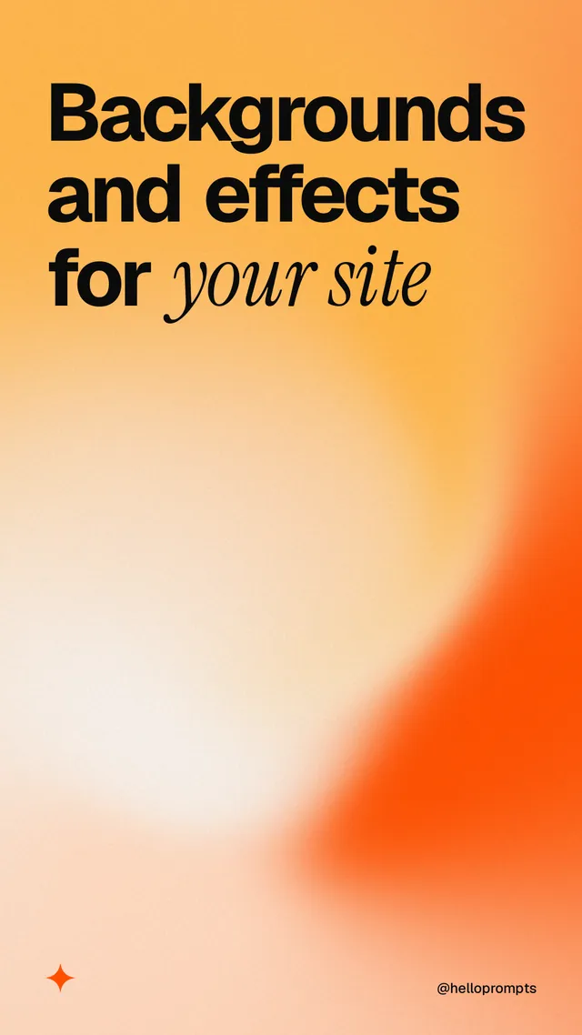 Instagram story for HelloPrompts: "Backgrounds and effects for your site". Auto 9x16 style, technique:shader field layout, light palette in orange.