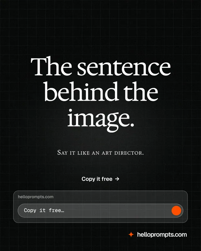 Instagram portrait post for HelloPrompts: "The sentence behind the image." Phosphor atlas style, smallcaps layout, dark palette in black, grey.