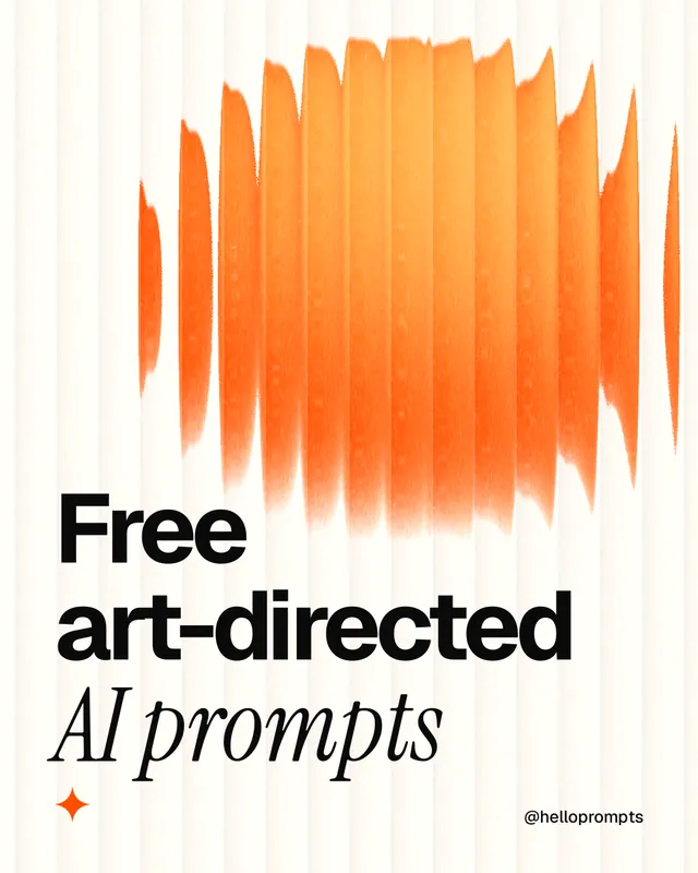 Instagram portrait post for HelloPrompts: "Free art-directed AI prompts". Auto 4x5 style, technique:shader field layout, light palette in orange, white.
