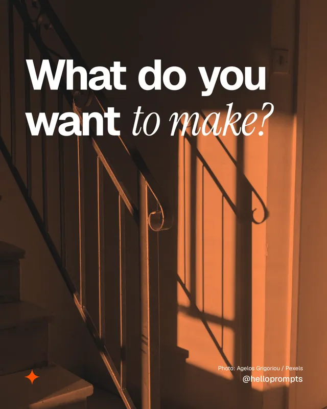 Instagram portrait post for HelloPrompts: "What do you want to make?" Duotone style, technique:pexels ingredient layout, dark palette in orange.