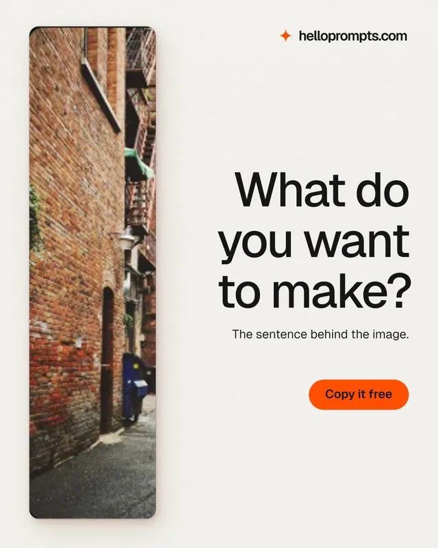 Instagram portrait post for HelloPrompts: "What do you want to make?" Data card style, right layout, light palette in white, orange.