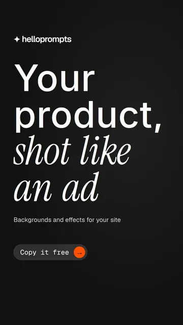 Video for HelloPrompts: "Your product, shot like an ad". Doc motion loop, 8.0 s, dark palette.