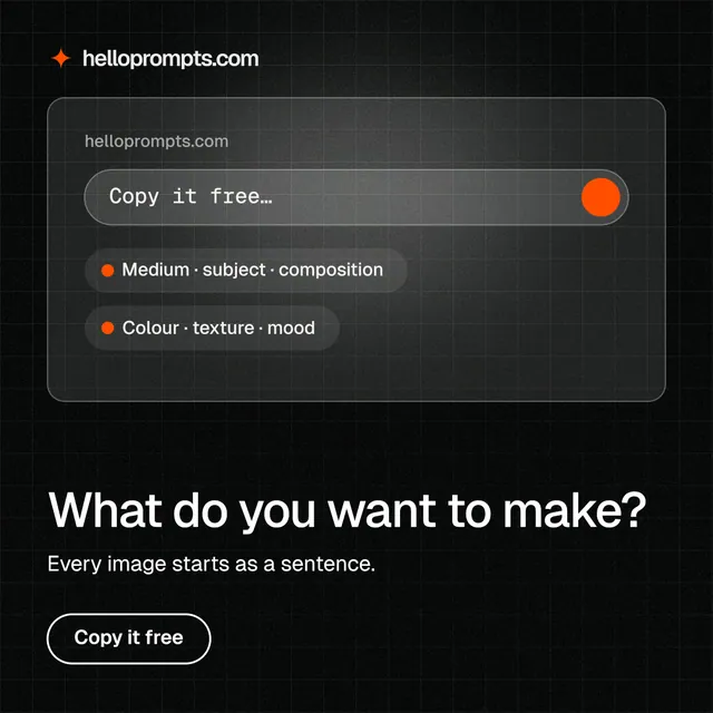 Instagram post for HelloPrompts: "What do you want to make?" Phosphor atlas style, bottom layout, dark palette in black, grey.
