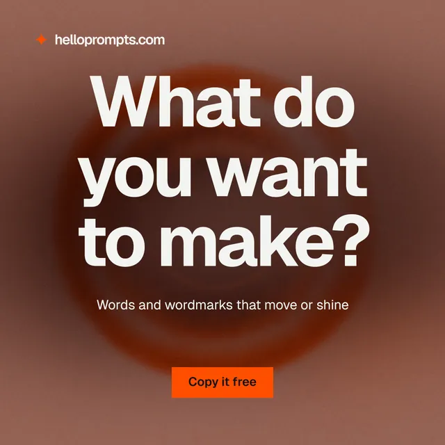 Instagram post for HelloPrompts: "What do you want to make?" Swiss style, centred layout, dark palette in red, grey.