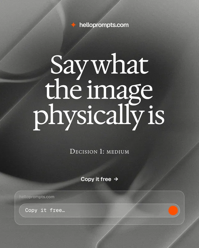 Instagram portrait post for HelloPrompts: "Say what the image physically is". Swiss style, smallcaps layout, dark palette in black, grey.