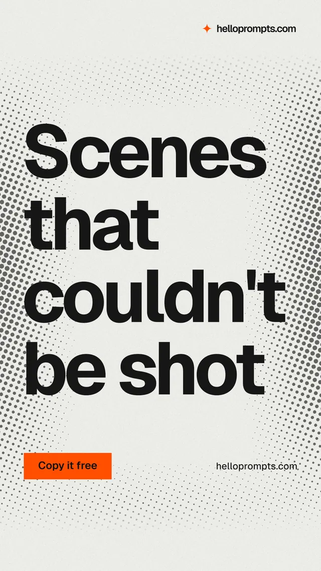 Instagram story for HelloPrompts: "Scenes that couldn't be shot". Swiss style, poster layout, light palette in white, grey.