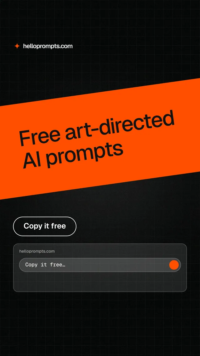 Instagram story for HelloPrompts: "Free art-directed AI prompts". Phosphor atlas style, diagonal layout, dark palette in black, orange.