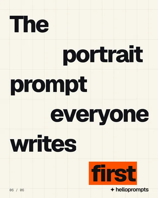 Video for HelloPrompts: "The portrait prompt everyone writes first". Kinetic type grid, 6.0 s, light palette.