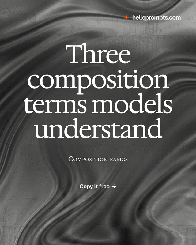 Instagram portrait post for HelloPrompts: "Three composition terms models understand". Swiss style, smallcaps layout, dark palette in grey, black.