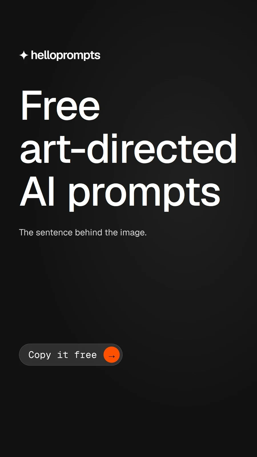 Video for HelloPrompts: "Free art-directed AI prompts". Doc motion loop, 6.0 s, dark palette.