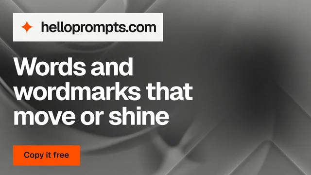 Landscape graphic for HelloPrompts: "Words and wordmarks that move or shine". Swiss style, announce layout, dark palette in grey, black.