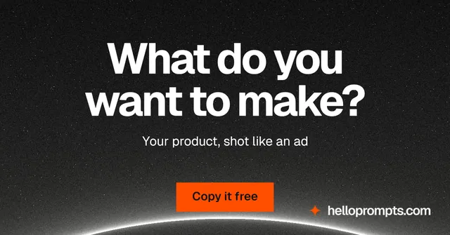 Social ad for HelloPrompts: "What do you want to make?" Swiss style, centred layout, dark palette in black, orange, grey.