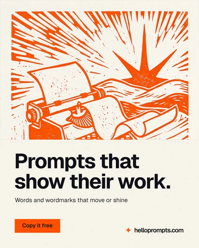 Instagram portrait post for HelloPrompts: "Prompts that show their work." Swiss style, bottom layout, light palette in white, orange.