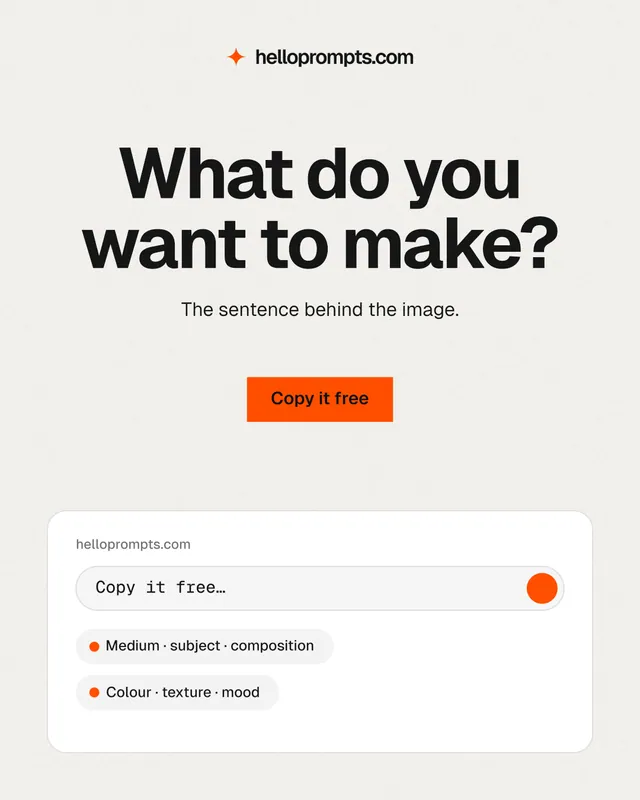 Instagram portrait post for HelloPrompts: "What do you want to make?" Swiss style, centred layout, light palette in white, grey.