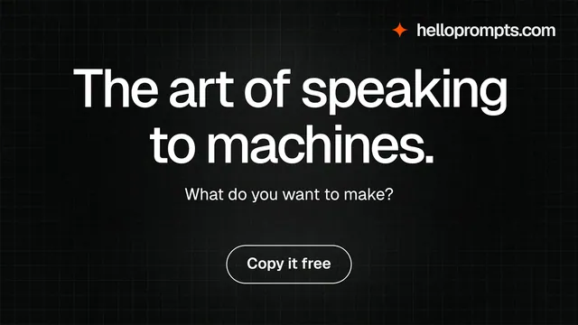 Landscape graphic for HelloPrompts: "The art of speaking to machines." Phosphor atlas style, centred layout, dark palette in black, grey.