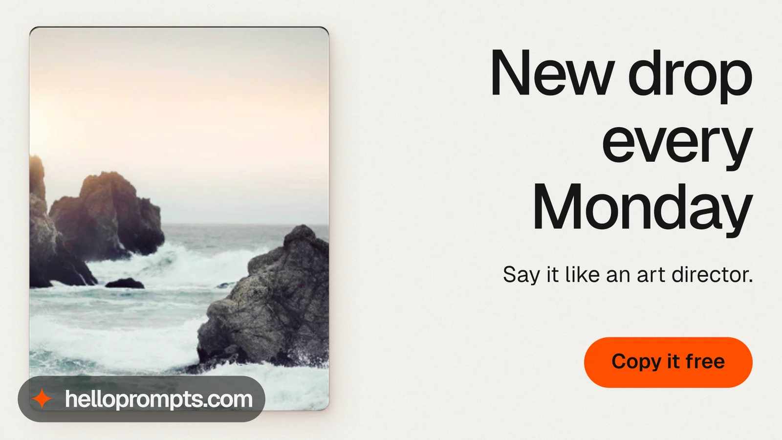 Landscape graphic for HelloPrompts: "New drop every Monday". Data card style, right layout, light palette in white, grey.