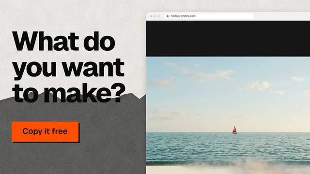 Landscape graphic for HelloPrompts: "What do you want to make?" Paper trio style, browser layout, light palette in white, grey, orange.