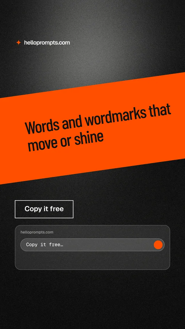 Instagram story for HelloPrompts: "Words and wordmarks that move or shine". Dark deco style, diagonal layout, dark palette in black, orange, grey.