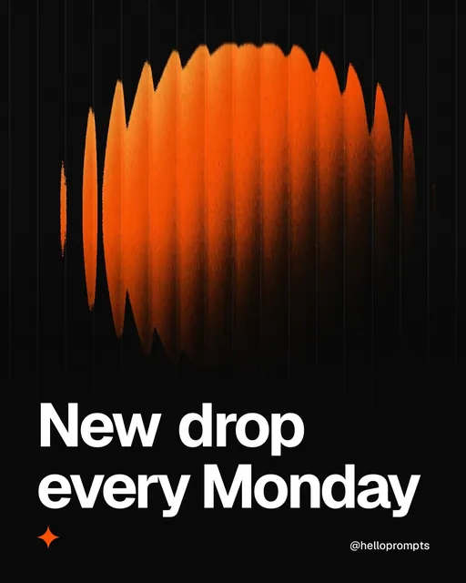 Video for HelloPrompts: "New drop every Monday". Shader loop, 6.0 s, dark palette.