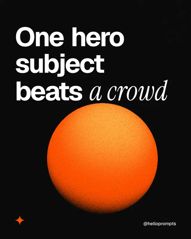Instagram portrait post for HelloPrompts: "One hero subject beats a crowd". Auto 4x5 style, technique:shader field layout, dark palette in black, brown.
