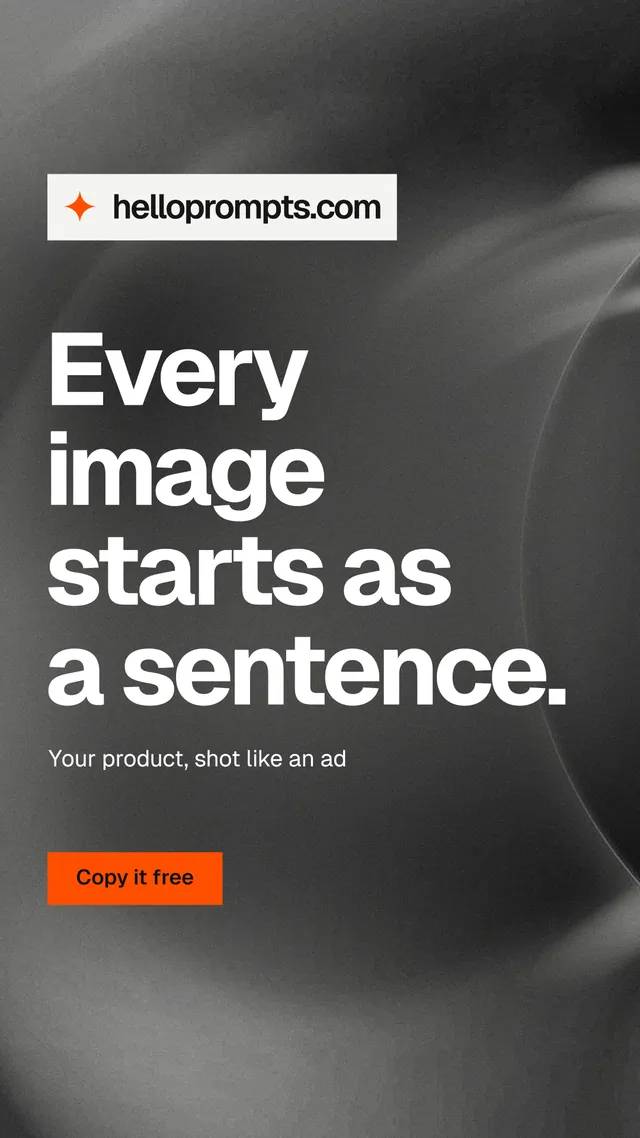 Instagram story for HelloPrompts: "Every image starts as a sentence." Swiss style, announce layout, dark palette in grey, black.