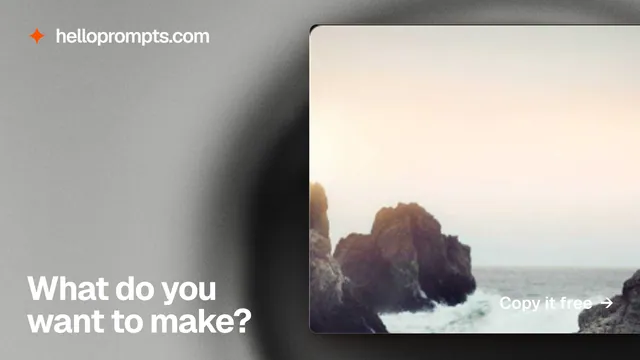 Landscape graphic for HelloPrompts: "What do you want to make?" Swiss style, image led layout, light palette in grey, orange, white.