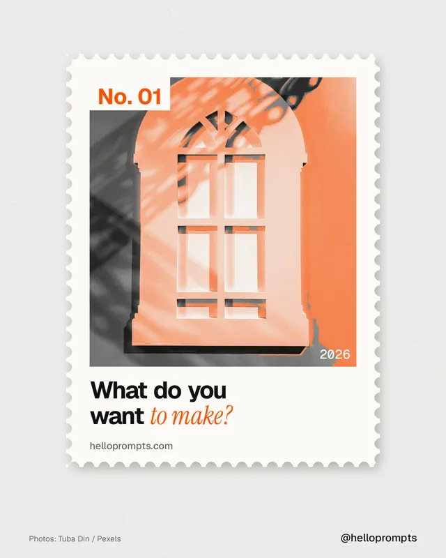 Instagram portrait post for HelloPrompts: "What do you want to make?" Single style, technique:stamp series layout, light palette in white, orange.