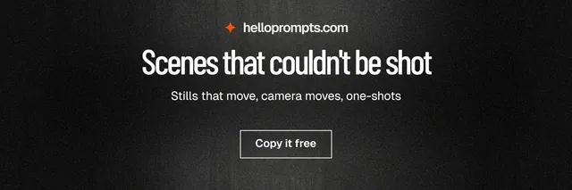X header for HelloPrompts: "Scenes that couldn't be shot". Dark deco style, centred layout, dark palette in black, grey.