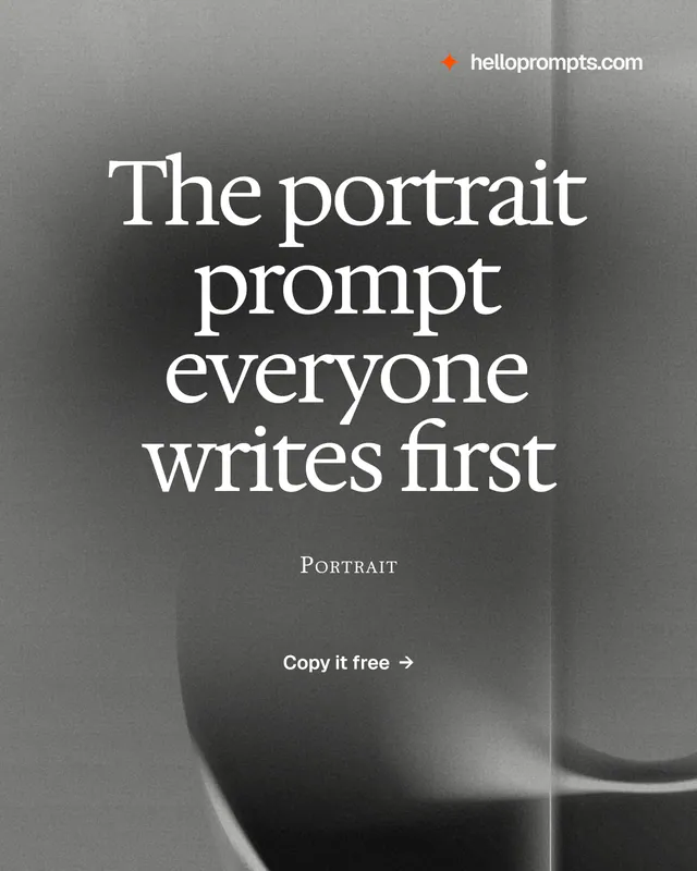 Instagram portrait post for HelloPrompts: "The portrait prompt everyone writes first". Swiss style, smallcaps layout, dark palette in grey, black.