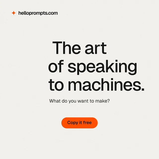 Instagram post for HelloPrompts: "The art of speaking to machines." Data card style, centred layout, light palette in white, grey.