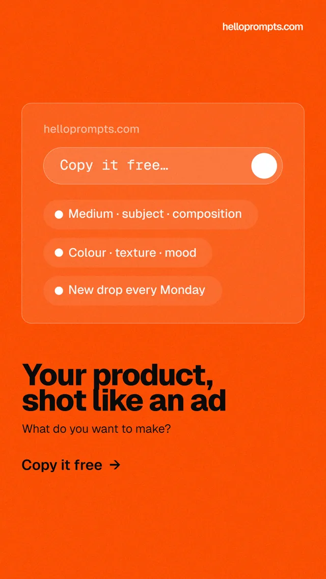 Instagram story for HelloPrompts: "Your product, shot like an ad". Turn card style, bottom layout, light palette in orange.
