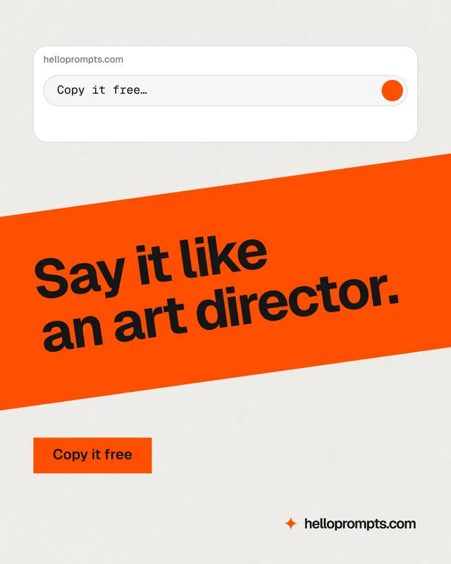 Instagram portrait post for HelloPrompts: "Say it like an art director." Swiss style, diagonal layout, light palette in orange, white.