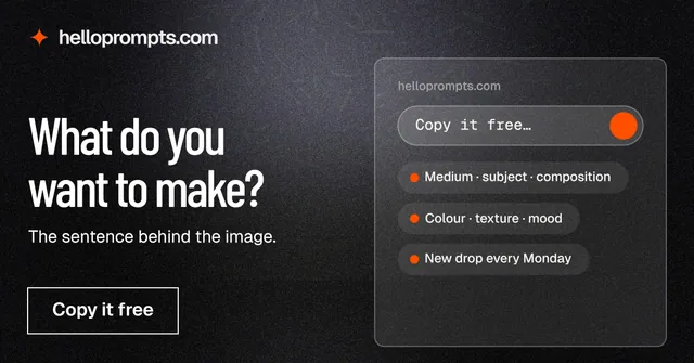 Social ad for HelloPrompts: "What do you want to make?" Dark deco style, bottom layout, dark palette in black, grey.