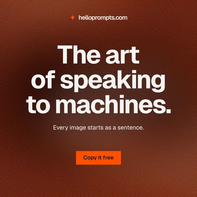 Instagram post for HelloPrompts: "The art of speaking to machines." Swiss style, centred layout, dark palette in red, orange, grey.