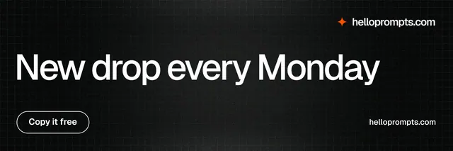 X header for HelloPrompts: "New drop every Monday". Phosphor atlas style, poster layout, dark palette in black, grey.