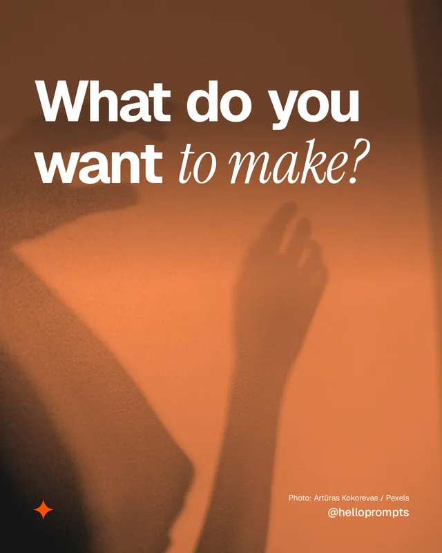 Instagram portrait post for HelloPrompts: "What do you want to make?" Duotone style, technique:pexels ingredient layout, dark palette in orange, brown.