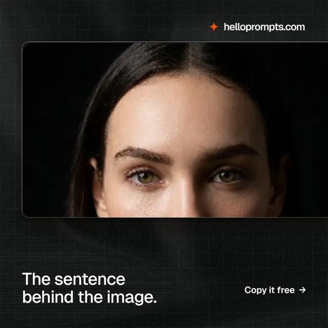 Instagram post for HelloPrompts: "The sentence behind the image." Phosphor atlas style, image led layout, dark palette in black, orange.