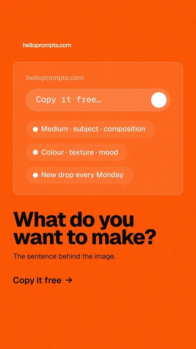 Instagram story for HelloPrompts: "What do you want to make?" Turn card style, bottom layout, light palette in orange.