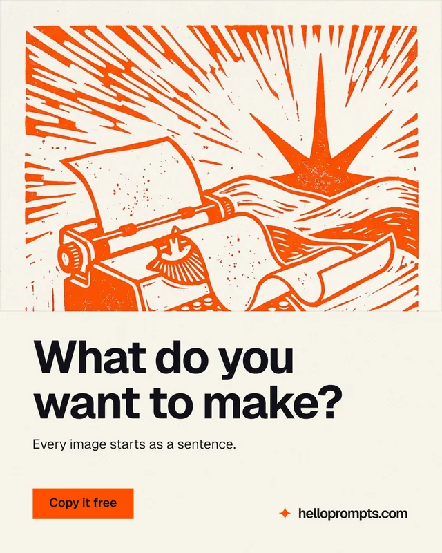 Instagram portrait post for HelloPrompts: "What do you want to make?" Swiss style, bottom layout, light palette in white, orange.